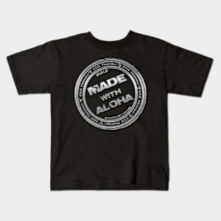Made with Aloha Kids T-Shirt